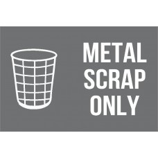Metal Scrap Only Sign Metal Scrap Only Sign